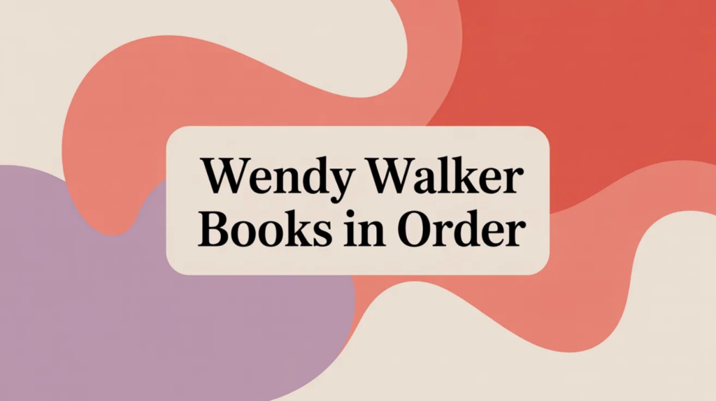 Wendy Walker Books in Order (Updated 2026-02-09)