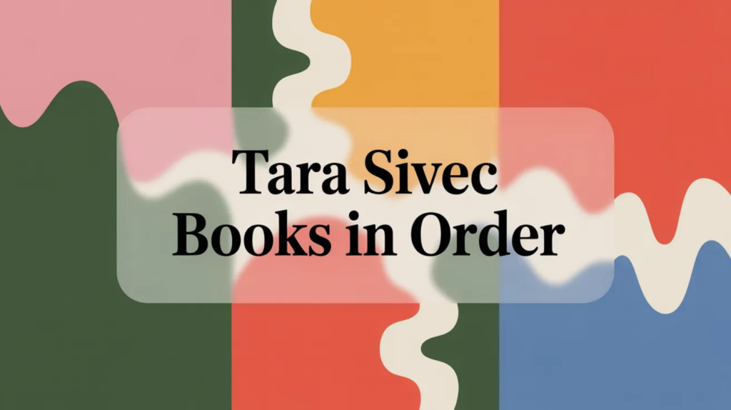 Tara Sivec Books in Order (Updated 2026-02-14)