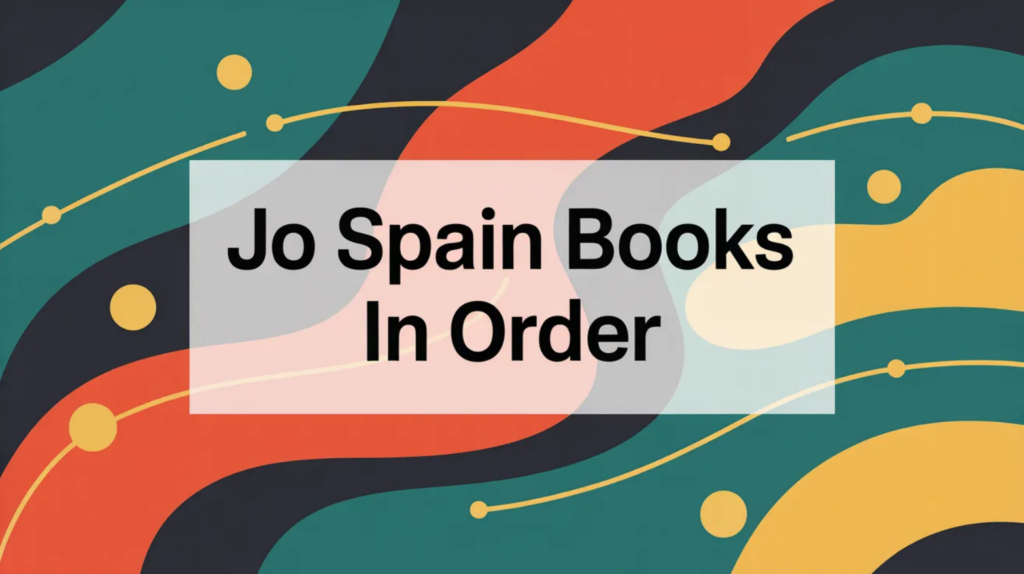 Jo Spain Books in Order (Updated February 22, 2026)