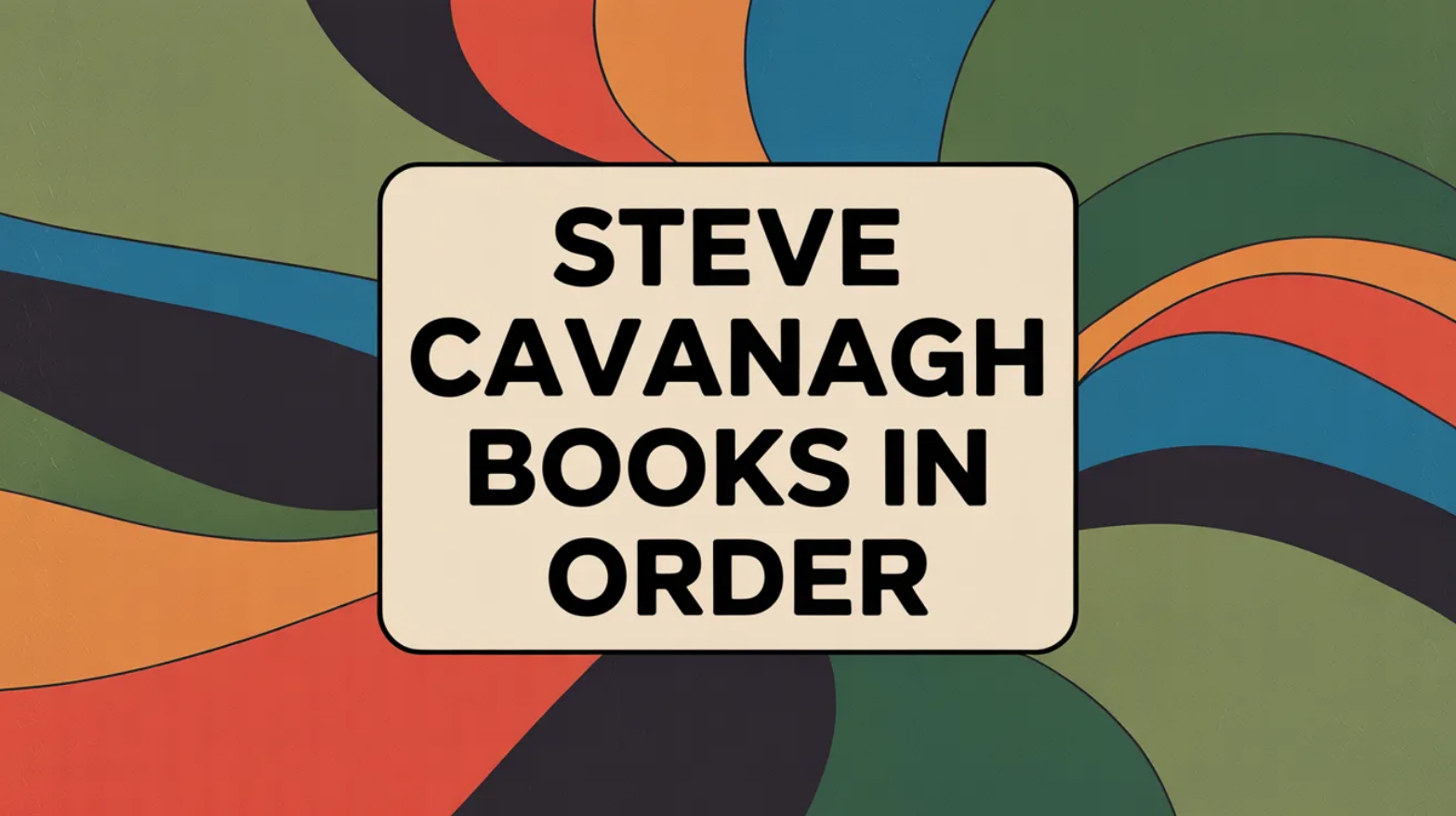 Steve Cavanagh Books in Order (Updated February 22, 2026) Bookseries.blog