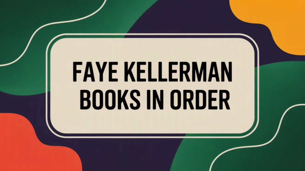 Faye Kellerman Books in Order (Peter Decker & Rina Lazarus) - Updated February 22, 2026