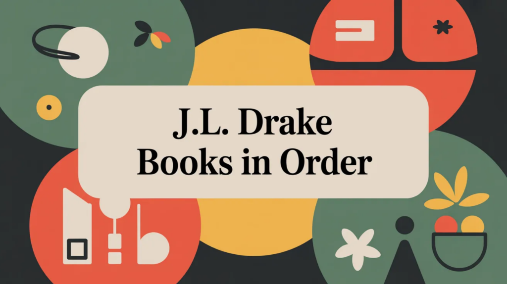 J.L. Drake Books in Order (Updated February 25, 2026)
