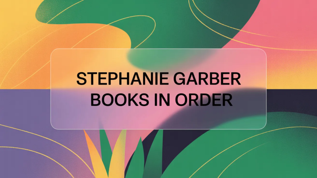 Stephanie Garber Books in Order (Updated March 7, 2026)