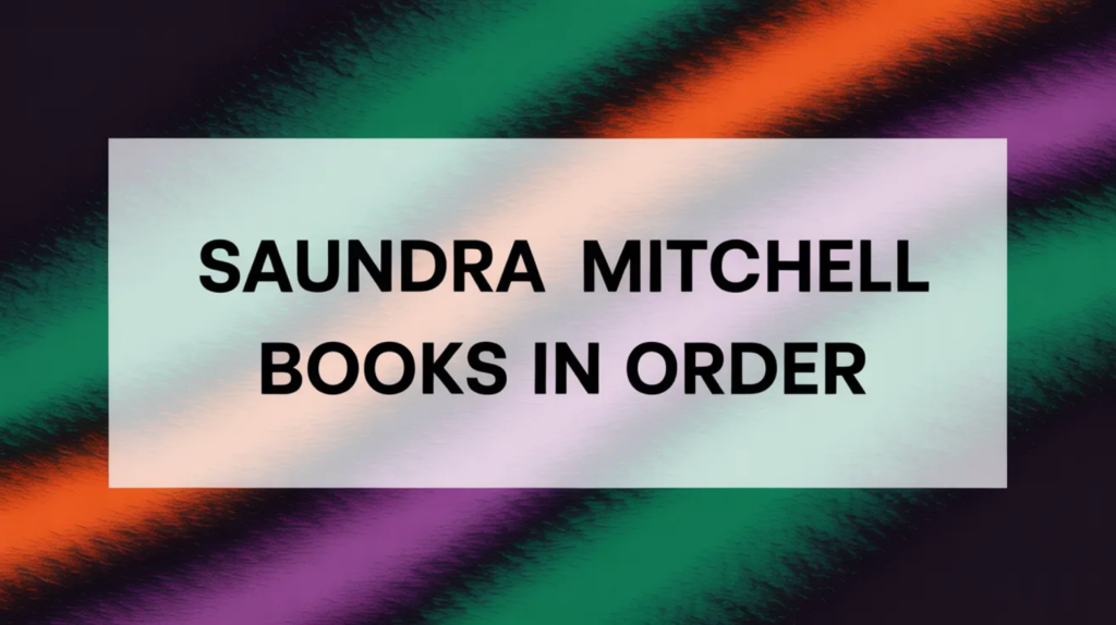 Saundra Mitchell Books in Order (Updated March 10, 2026)