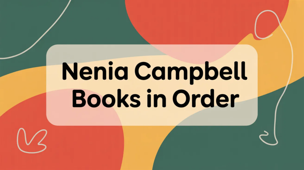 Nenia Campbell Books in Order (Updated March 14, 2026)