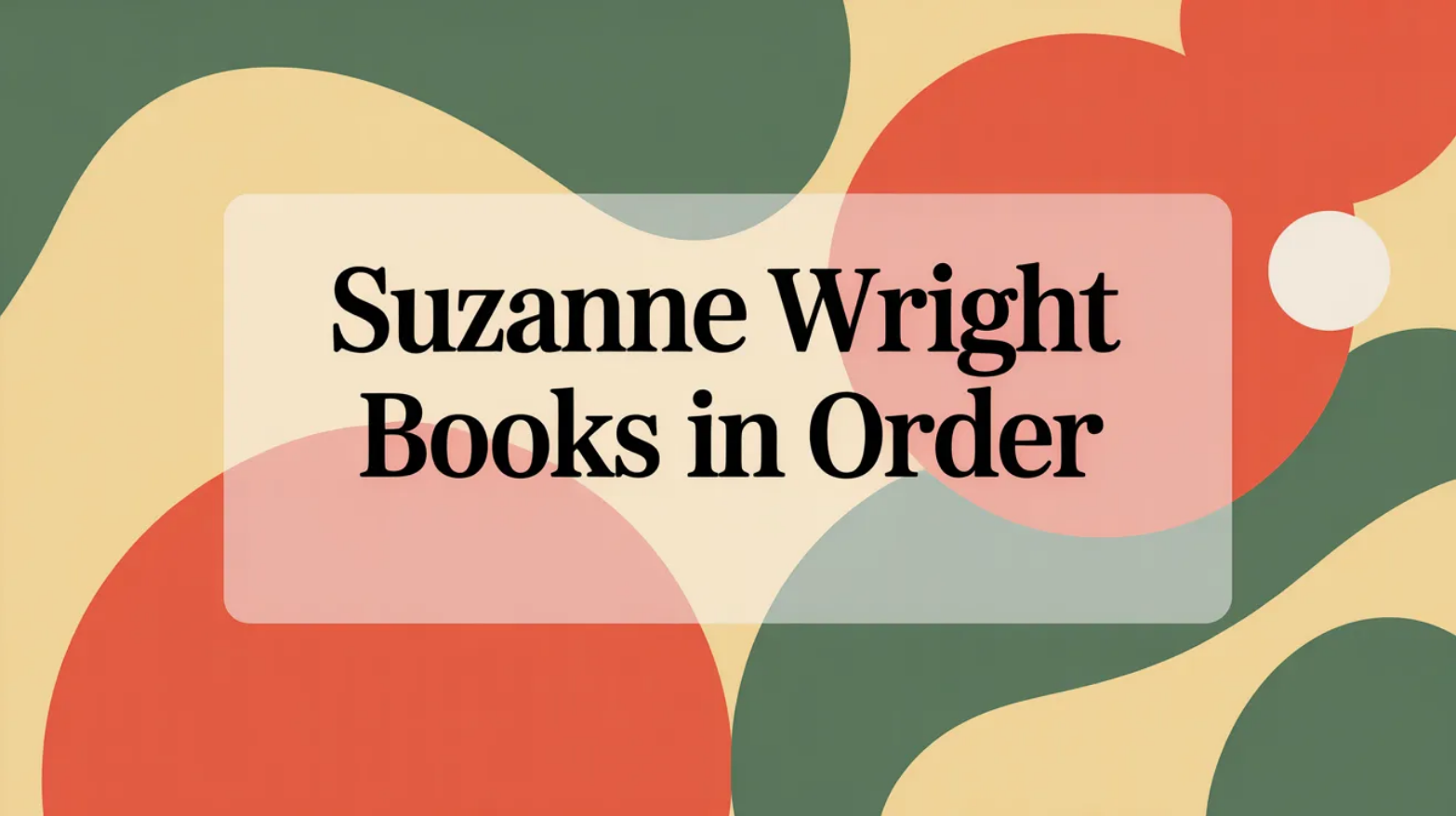 Suzanne Wright Books in Order (Updated March 14, 2026) Bookseries.blog