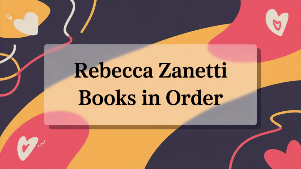 Rebecca Zanetti Books in Order
