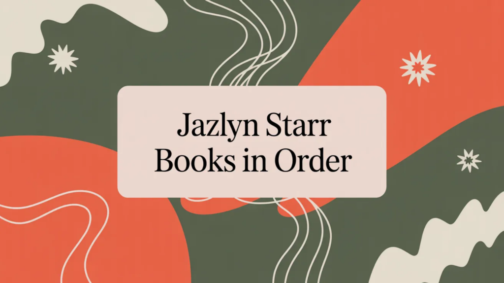 Jazlyn Starr Books in Order