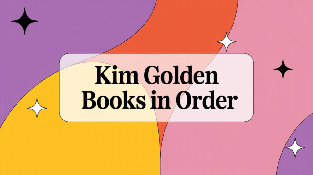 Kim Golden Books in Order (Updated March 25, 2026)