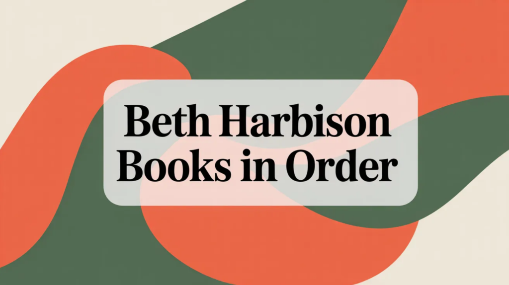 Beth Harbison Books in Order (Updated March 5, 2026)
