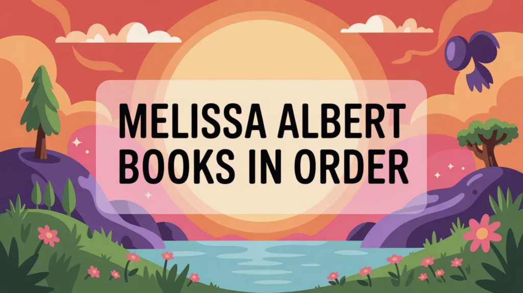 Melissa Albert Books in Order (Updated March 7, 2026)