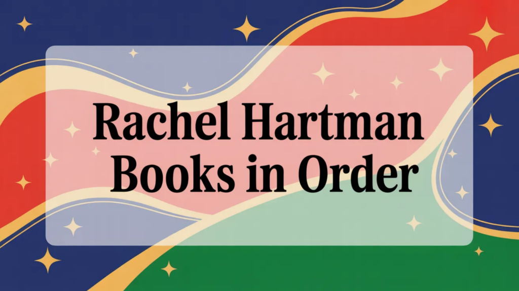 Rachel Hartman Books in Order (Updated March 7, 2026)