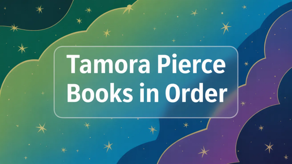 Tamora Pierce Books in Order (Updated March 7, 2026)