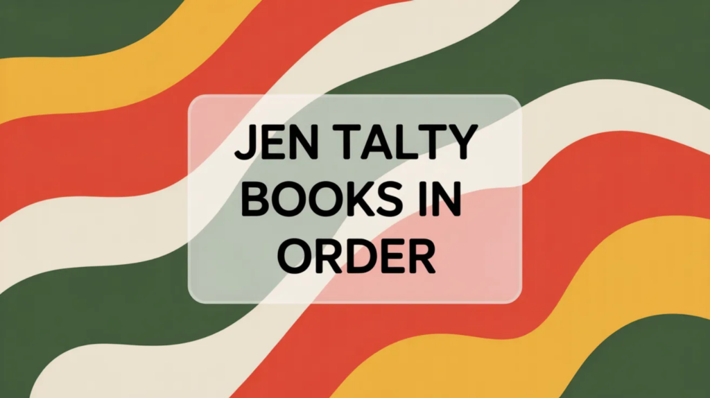 Jen Talty Books in Order (Updated April 16, 2026)