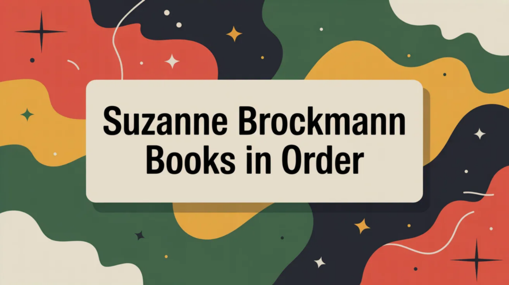 Suzanne Brockmann Books in Order (Updated April 16, 2026)