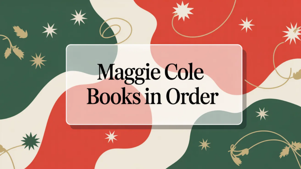 Maggie Cole Books in Order (Updated April 2, 2026)