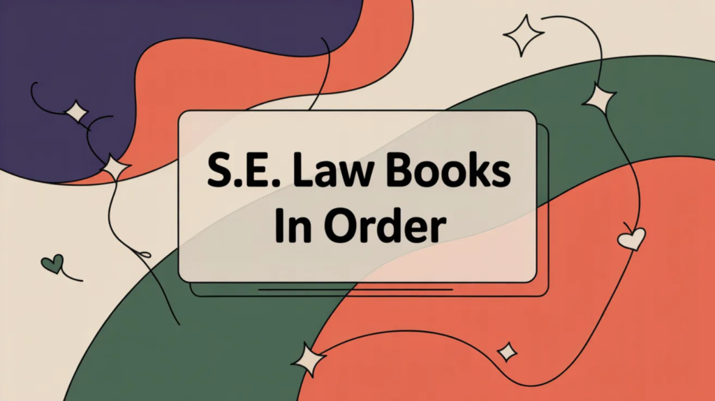 S.E. Law Books in Order (Updated April 10, 2026)