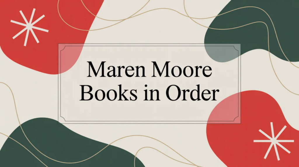 Maren Moore Books in Order