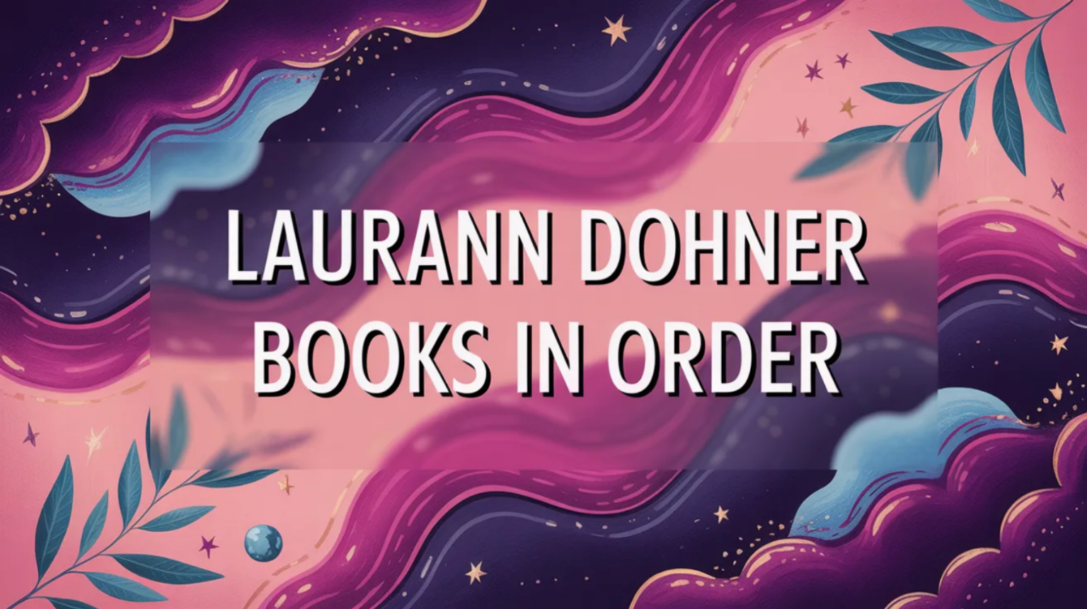 Laurann Dohner Book Series