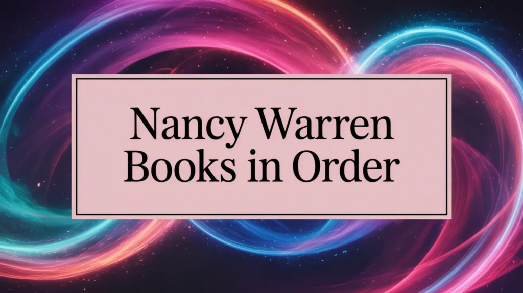 Nancy Warren Books in Order (Updated April 29, 2026)