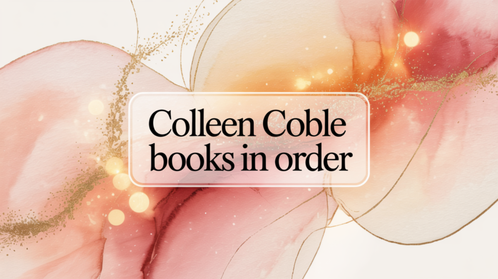 Colleen Coble Books in Order (Updated June 12, 2026)