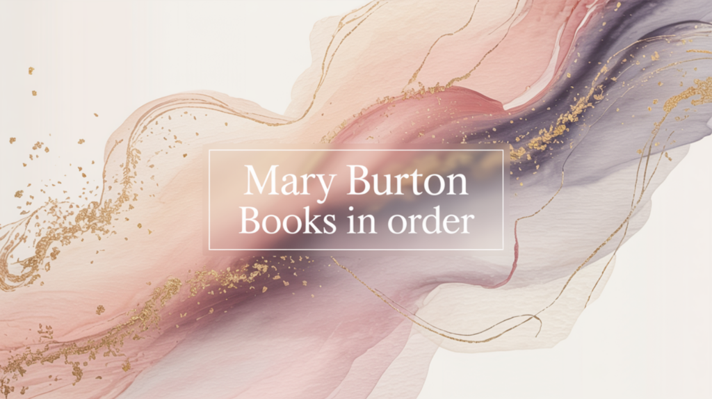 Mary Burton Books in Order (Updated June 12, 2026)