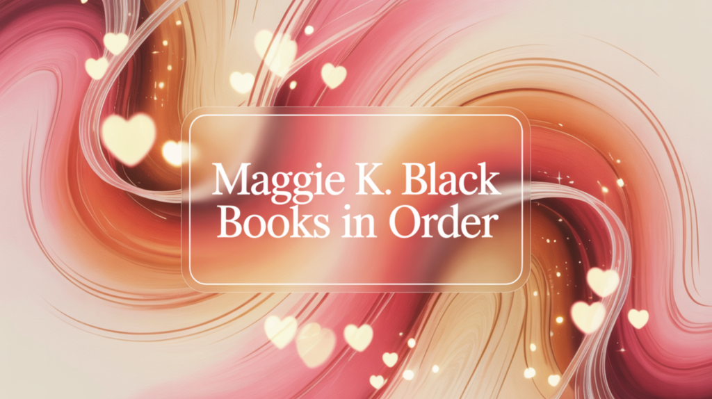 Maggie K. Black Books in Order (Updated June 12, 2026)