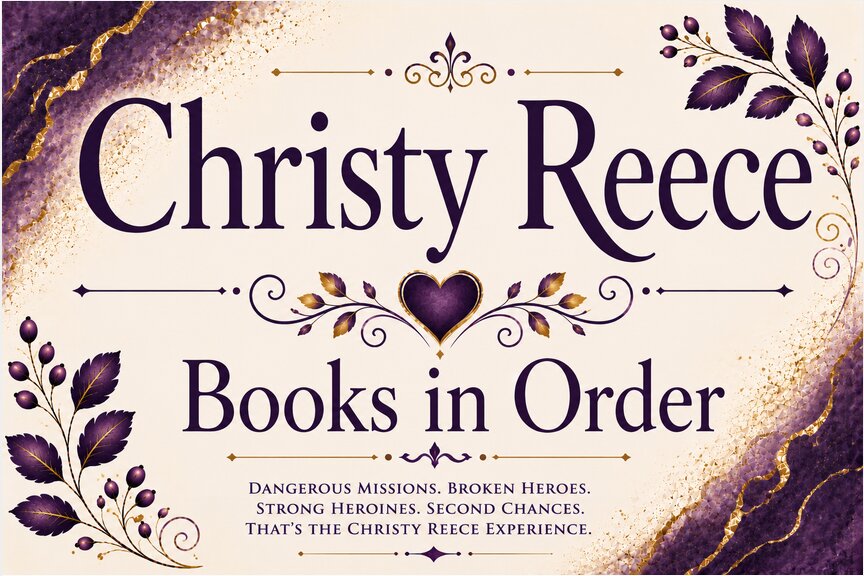 Christy Reece Books in Order (Updated July 19, 2026)
