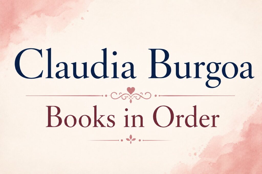 Claudia Burgoa Books in Order (Updated: July 18, 2026)