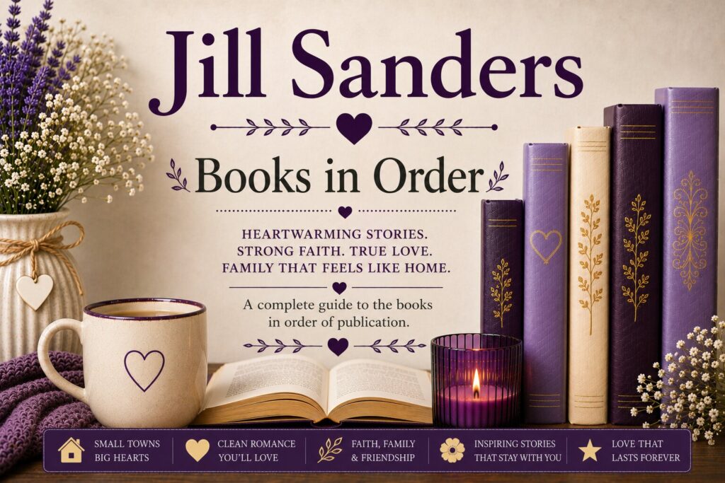 Jill Sanders Books in Order, Updated July 24, 2026
