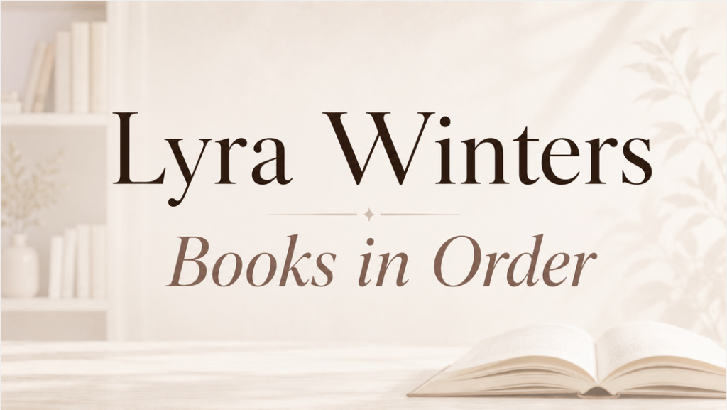 Lyra Winters Books in Order (Updated June 30, 2026)