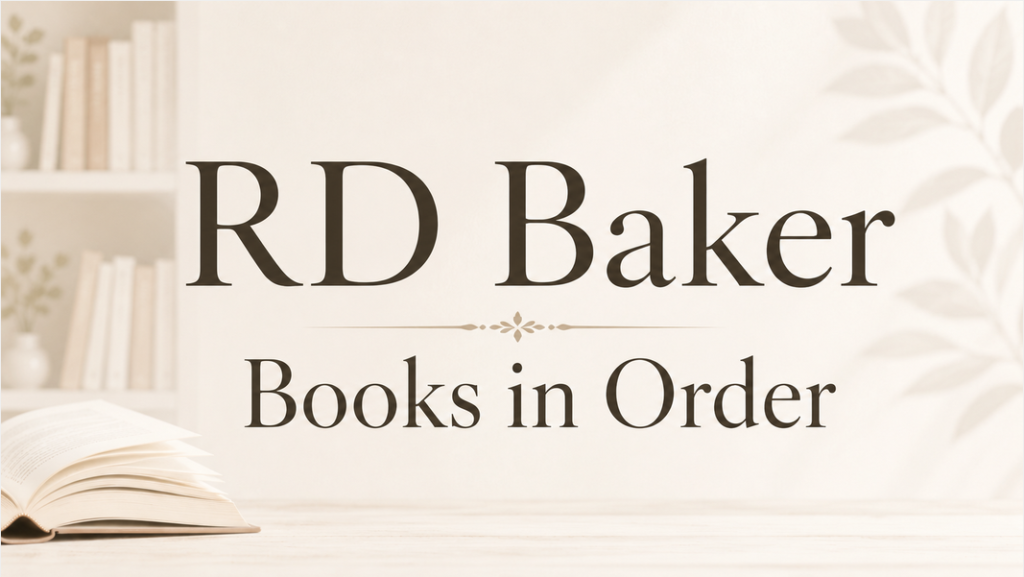 RD Baker Books in Order (Updated June 30, 2026)
