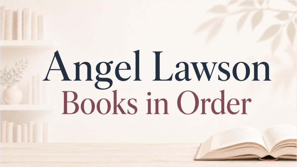 Angel Lawson Books in Order (Updated July 1, 2026)