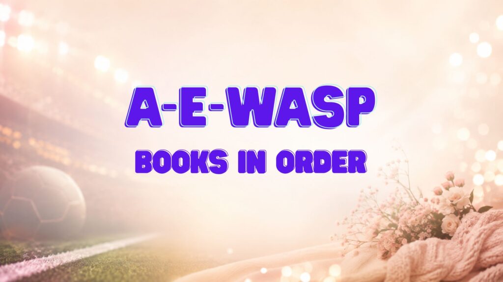 A.E. Wasp Books in Order
