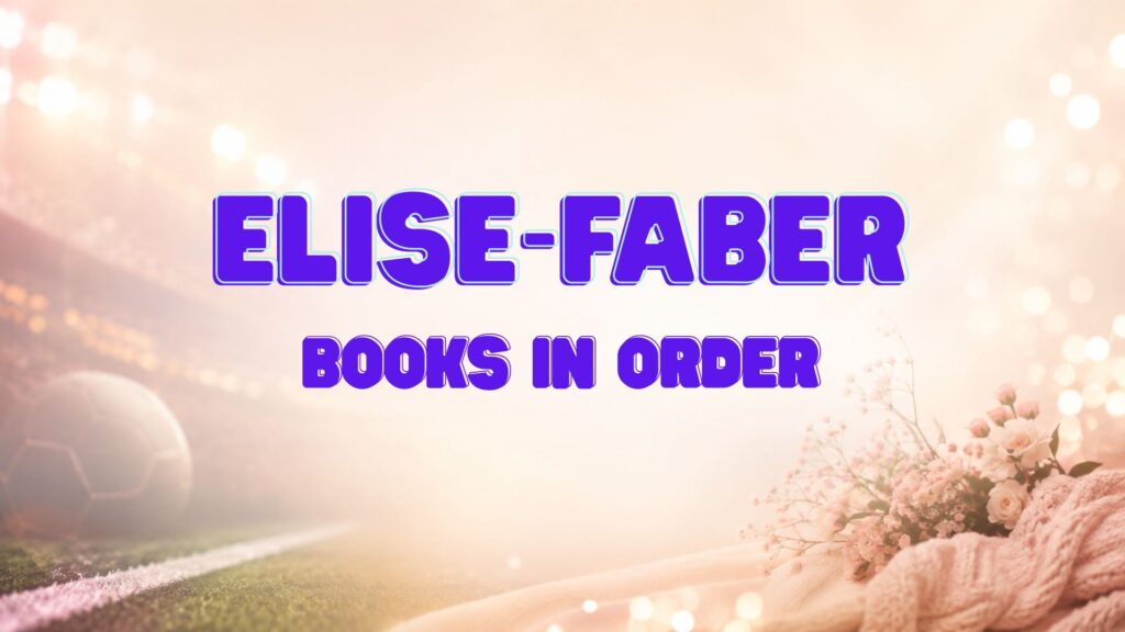 Elise Faber Books in Order