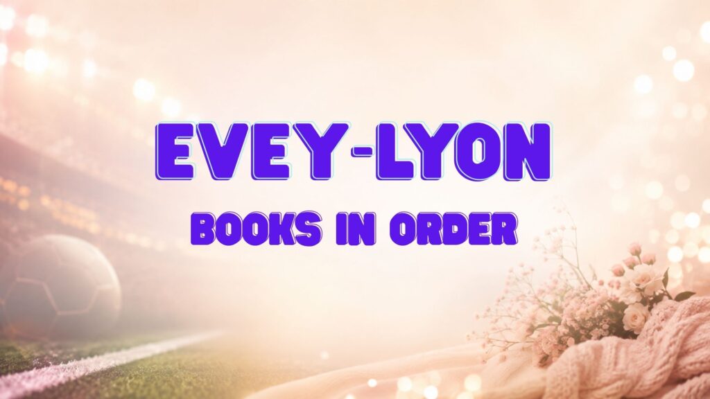 Evey Lyon Books in Order