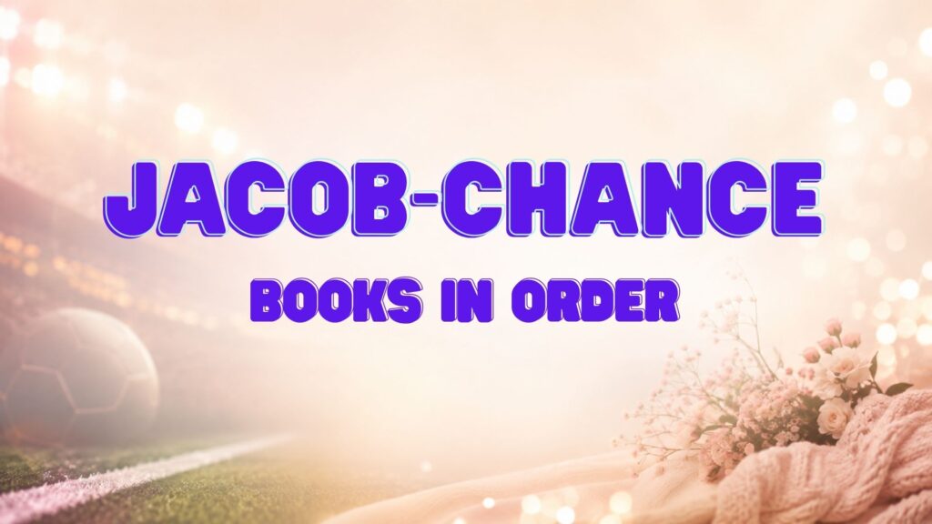 Jacob Chance Books in Order