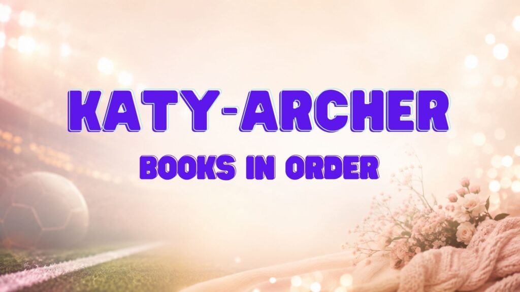 Katy Archer Books in Order