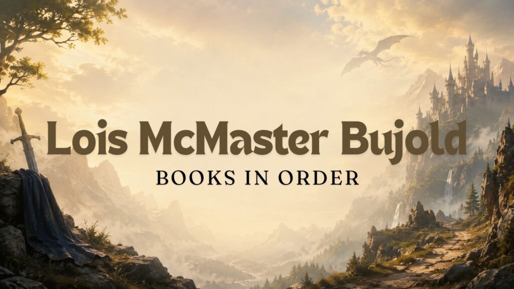 Lois McMaster Bujold Books in Order